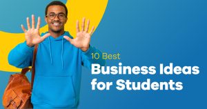 Top 10 Business Ideas For Students
